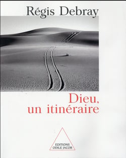 Dieu, un itinéraire