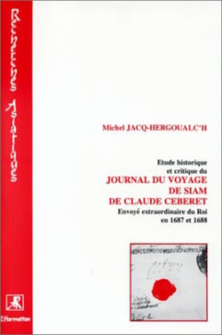Étude historique et critique du journal du voyage de Siam de Claude Céberet