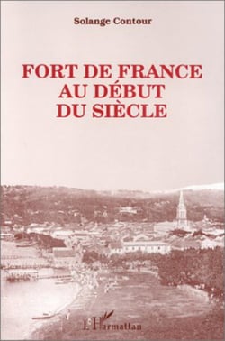Fort de France au début du siècle