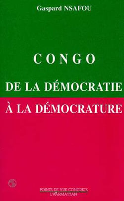Congo : de la democratie a la democrature