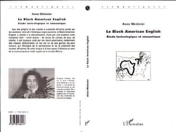 Le Black American English : Etude lexicologique et sémantique