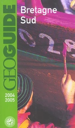 GEOguide : Bretagne sud (édition 2004/2005)