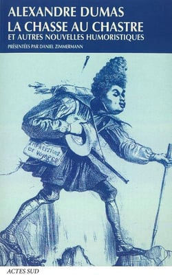 La chasse au chastre - et autres nouvelles humoristiques