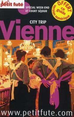 Guide petit fute - city trip - vienne (édition 2012)