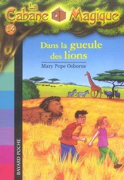 La cabane magique Tome 14 : dans la gueule des lions