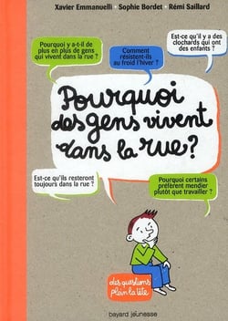 Pourquoi des gens vivent dans la rue ?
