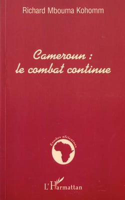 Cameroun : le combat continue