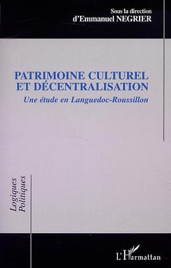 PATRIMOINE CULTUREL ET DÉCENTRALISATION : Une étude en Languedoc-Roussillon