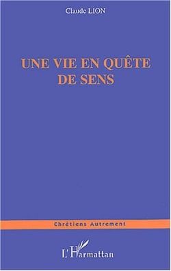 Une vie en quete de sens