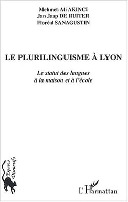 Le plurilinguisme à Lyon : Le statut des langues à la maison et à l'école