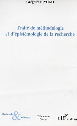 Traité de méthodologie et d'épistémologie de la recherche