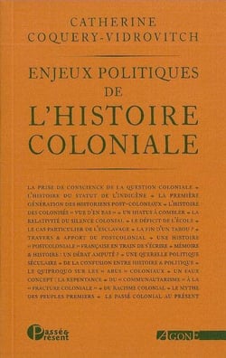 Enjeux politiques de l'histoire coloniale