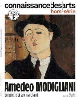 Connaissance des arts Hors-Série : Amedeo Modigliani : un peintre et son marchand