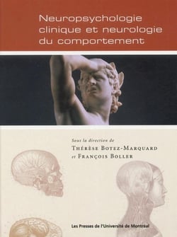 Neuropsychologie clinique et neurologie du comportement