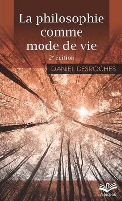 La philosophie comme mode de vie (2e édition)