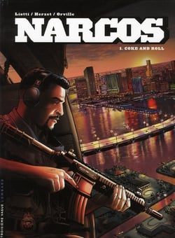 Narcos Tome 1 - coke and roll