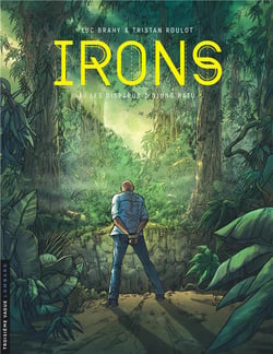 Irons Tome 3 : les disparus d'Ujung Batu