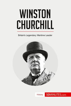 Winston Churchill : BritainÂ¿s Legendary Wartime Leader