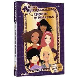 Kinra girls Tome 1 : la rencontre des Kinra girls