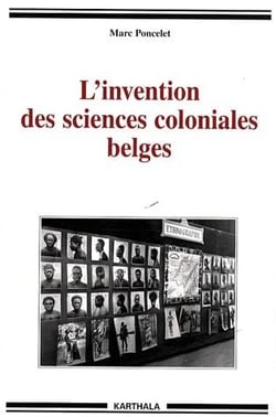 L'invention des sciences coloniales belges
