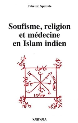 Soufisme, religion et médecine en islam indien