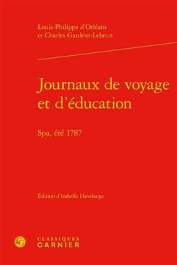 Journaux de voyage et d'éducation - Spa, été 1787