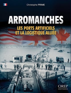 Arromanches - les ports artificiels et la logistique alliée