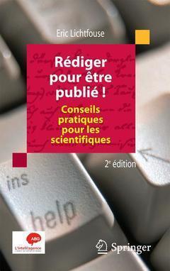 Rédiger pour être publié - conseils pratiques pour les scientifiques (2e édition)