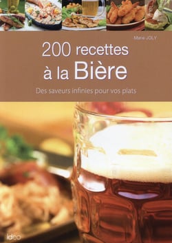 200 RECETTES A LA BIERE