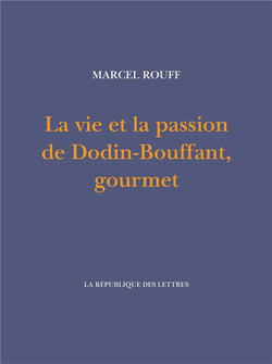 La vie et la passion de Dodin-Bouffant, gourmet