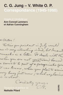 C.G. Jung : père Victor White O.P. correspondance (1945-1960)