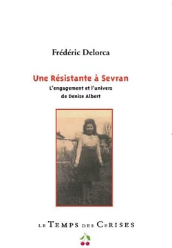 Denise albert, une résistante à sevran