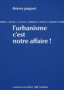 L'urbanisme c'est votre affaire !