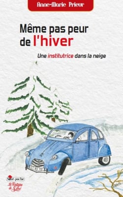 Même pas peur de l'hiver : Une institutrice dans la neige