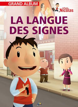 Grand album le petit Nicolas Tome 42 : la langue des signes