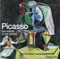 Picasso, ses maîtres et ses héritiers
