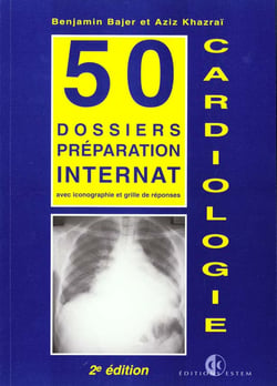 Cardiologie, 50 dossiers preparation internat