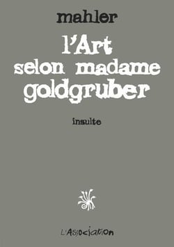 L'art selon madame Golgruber - insulte