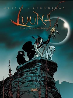 Luuna Tome 1 : la nuit des totems