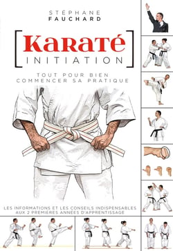 Karaté initiation : Tout pour bien commencer sa pratique