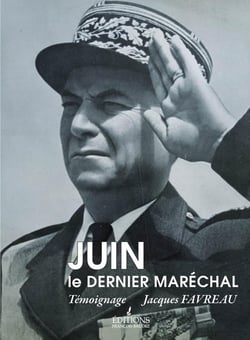 Juin, le dernier maréchal