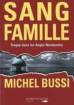 Sang famille - traque dans les anglo-normandes