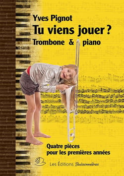 Tu viens jouer ? quatre pièces pour piano & trombone