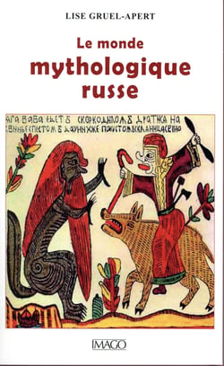 Le monde mythologique russe