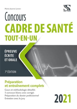 Concours cadre de santé - tout-en-un (édition 2021)