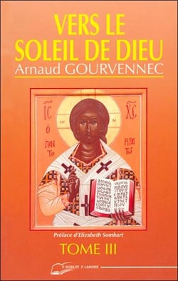 Vers le soleil de Dieu Tome 3