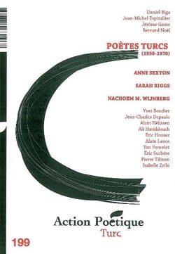 Revue action poetique n.199 - poètes turcs - mars 2010