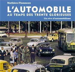 L'automobile au temps des trente glorieuses