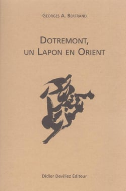 Dotremont, un lapon en orient
