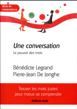 Une conversation - le pouvoir des mots